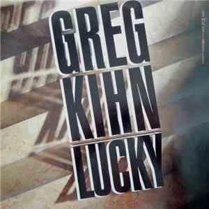 Greg Kihn - Lucky