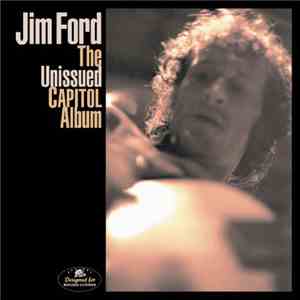 Jim Ford - The Unissued Capitol Album