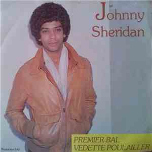 Johnny Sheridan - Premier Bal / Vedette Poulailler