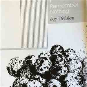 Joy Division - I Remember Nothing