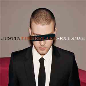 Justin Timberlake Feat. Timbaland - SexyTracks - The SexyBack Remixes