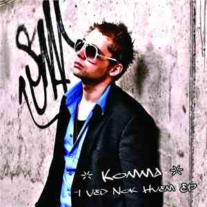 Komma  - I Ved Nok Hvem EP