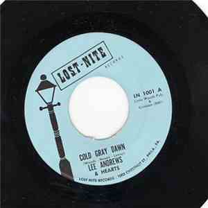 Lee Andrews & Hearts - Cold Gray Dawn / All You Can Do