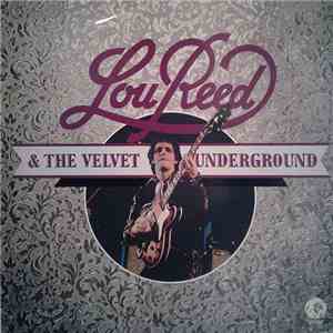 Lou Reed & The Velvet Underground - Lou Reed & The Velvet Underground