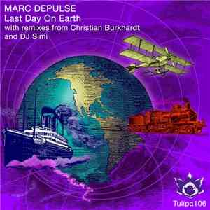 Marc DePulse - Last Day On Earth