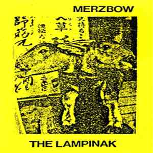 Merzbow - The Lampinak