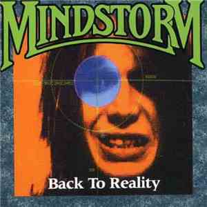 Mindstorm  - Back To Reality