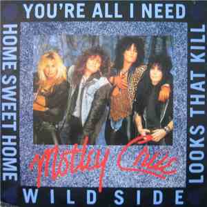 Mötley Crüe - You're All I Need