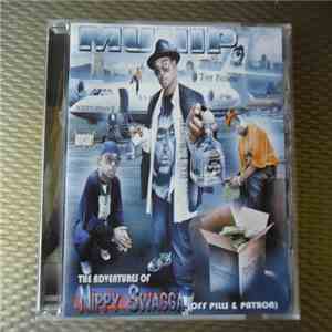 Munip - The Adventures Of Nippy Swagga (Off Pills & Patron)