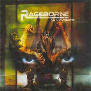 Rageborne - D.N.A. Overdose