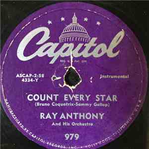 Ray Anthony & His Orchestra - Count Every Star / The Darktown Strutters' Ball