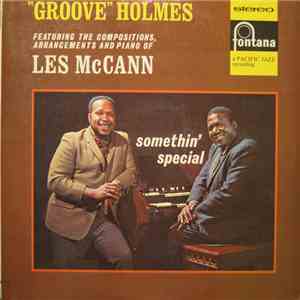 Richard "Groove" Holmes / Les McCann - Somethin' Special