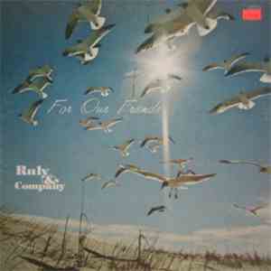 Ruly & Company - For Our Friends