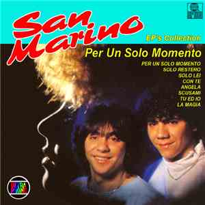 San Marino - Per Un Sono Momento (EP's Collection)