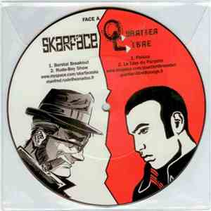 Skarface  / Quartier Libre - Skarface / Quartier Libre
