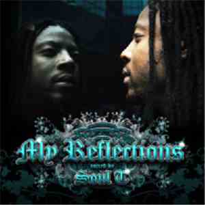 Soul T  - My Reflections