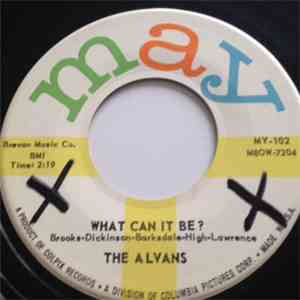 The Alvans - What Can It Be?/Love Is A Game