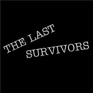 The Last Survivors - Dead And Reborn...