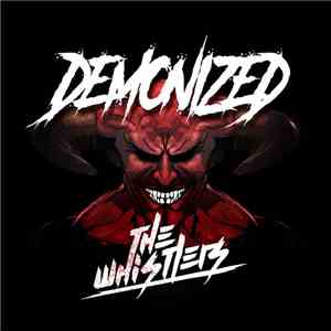 The Whistlers  - Demonized