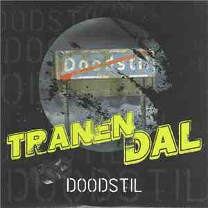 Tranendal  - Doodstil