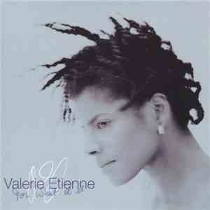 Valerie Etienne - For What It Is