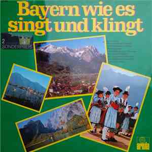 Various - Bayern Wie Es Singt Und Klingt