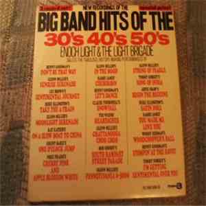 Various - New Recordings of the Big Band Hits of the 30's 40's and 50's