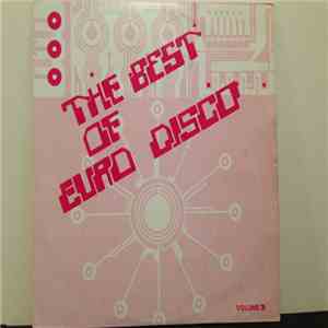 Various - The Best Of Euro Disco - Vol. 3