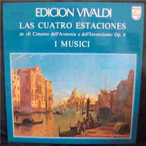 Vivaldi - I Musici, Roberto Michelucci - Las Cuatro Estaciones