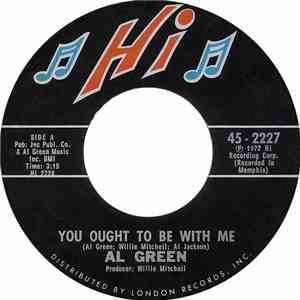 Al Green - You Ought To Be With Me / What Is This Feeling