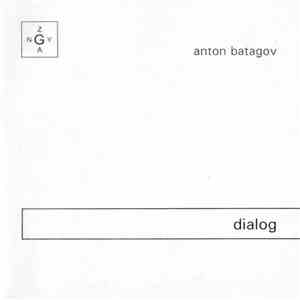 Anton Batagov - Dialog