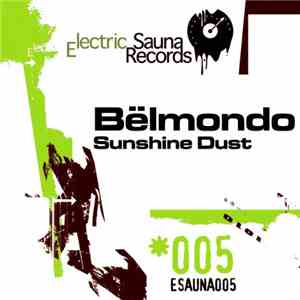 Bëlmondo - Sunshine Dust