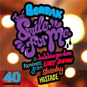 Bondax Ft. Bobbie Gordon - Just Smile For Me