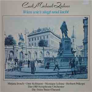 Carl Michael Ziehrer - Wien Wie's Singt Und Lacht
