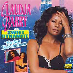Claudja Barry - Claudja Barry Is Sweet Dynamite - The Best Disco In Town