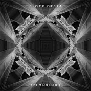 Clock Opera - Belongings