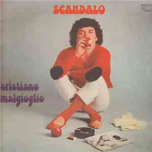 Cristiano Malgioglio - Scandalo