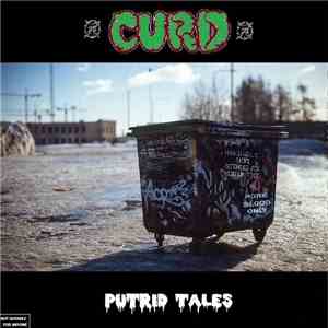 Curd - Putrid Tales