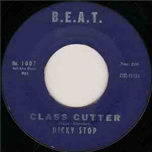 Dicky Stop - Class Cutter / Ruth Ann