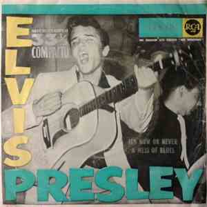 Elvis Presley - It's Now Or Never / A Mess Of Blues