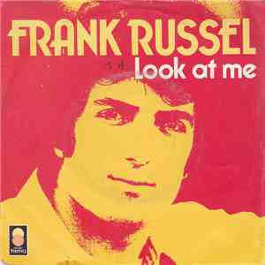 Frank Russel - Look At Me / Annabella