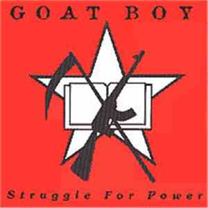 Goat Boy - Struggle For Power