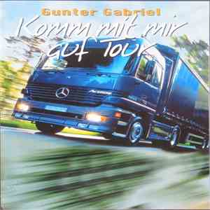 Gunter Gabriel - Komm Mit Mir Auf Tour