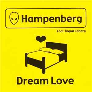 Hampenberg Feat. Ingun Løberg - Dream Love