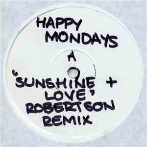 Happy Mondays - Sunshine & Love