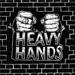 Heavy Hands - Demo ’16