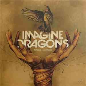 Imagine Dragons - Smoke + Mirrors