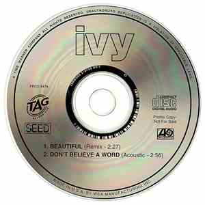 Ivy - Beautiful (Remix) / Don't Believe A Word (Acoustic)