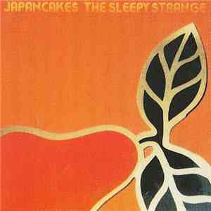 Japancakes - The Sleepy Strange