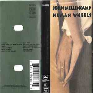 John Cougar Mellencamp - Human Wheels